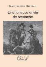 UNE FURIEUSE ENVIE DE REVANCHE