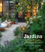 Jardins - Le livre de toutes les inspirations