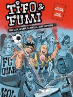Tifo Et Fumi - Tome 1