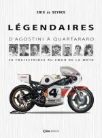 Légendaires - D'Agostini à Quartararo, 40 trajectoires au coeur de la moto (Motos - Yamaha)