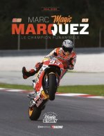 Marquez - Le Champion Funambule