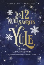Les 12 Nuits Sacrées de Yule