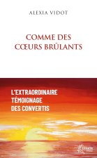 Comme des coeurs brûlants