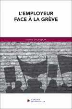 L'employeur face à la grève : que faire ?