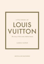 Little book of Louis Vuitton (Version française) - L'histoire d'une maison de mode le légende