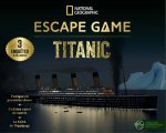 Escape Game - La dernière heure du Titanic