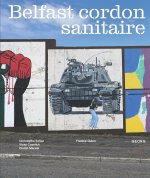 BELFAST CORDON SANITAIRE