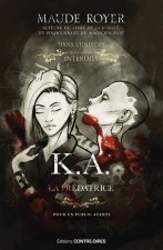 K.A., la prédatrice