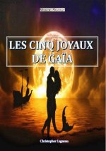 Les cinq joyaux de Gaïa