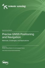 Precise GNSS Positioning and Navigation