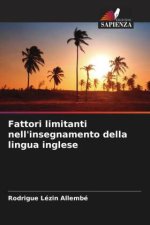 Fattori limitanti nell'insegnamento della lingua inglese