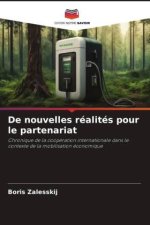 De nouvelles réalités pour le partenariat
