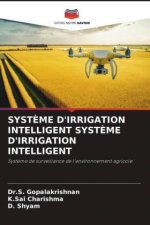 SYST?ME D'IRRIGATION INTELLIGENT SYST?ME D'IRRIGATION INTELLIGENT