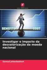 Investigar o impacto da desvalorizaç?o da moeda nacional