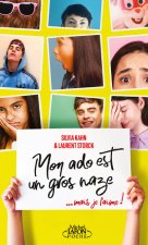 Mon ado est un gros naze...mais je l'aime