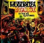 BRIGADISTAK * SOUND SYSTEM