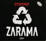 ZARAMA * ZUZEN!