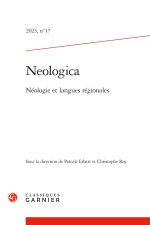 Neologica 2023, n  17 - néologie et langues régionales