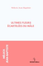 Ultimes fleurs écartelées du mâle
