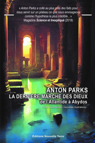 LA DERNIERE MARCHE DES DIEUX - DE L'ATLANTIDE A ABYDOS