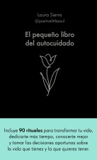 EL PEQUEÑO LIBRO DEL AUTOCUIDADO