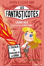 APREN A LLEGIR AMB LES FANTASTICOTES 5. L'EULALIA I EL PROBLEMA DE LA GABIA