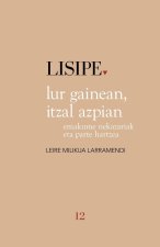 LUR GAINEAN, ITZAL AZPIAN