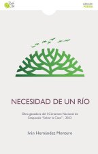 NECESIDAD DE UN RÍO