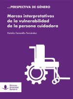 MARCOS INTERPRETATIVOS DE LA VULNERABILIDAD DE LA PERSONA CU