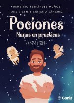 Pociones (nanas en prácticas)