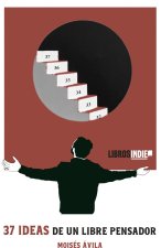 37 ideas de un librepensador