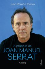 A PROPOSIT DE JOAN MANUEL SERRAT