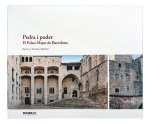 PEDRA I PODER EL PALAU MAJOR DE BARCELONA