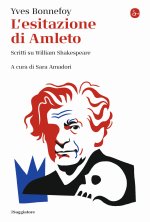 esitazione di Amleto. Scritti su William Shakespeare