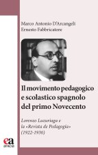 movimento pedagogico e scolastico spagnolo del primo Novecento. Lorenzo Luzuriaga e la «Revista de Pedagogía» (1922-1936)