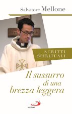 sussurro di una brezza leggera. Scritti spirituali