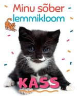 Minu sõber lemmikloom. kass