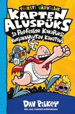 Kapten aluspüks ja professor kakapüksi kurjakuulutav kavatsus