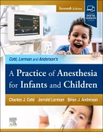 A Practice of Anesthesia for Infants and Children