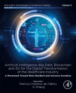 Artificial intelligence, Big data, blockchain and 5G for the digital transformation of the healthcare industry are industry