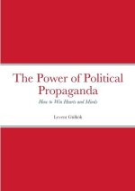 The Power of Political Propaganda