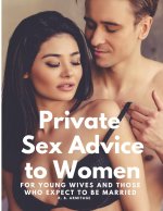 Private Sex Advice to Women