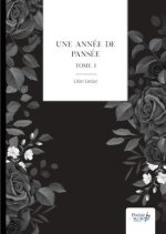 Une année de pansée - Tome 1