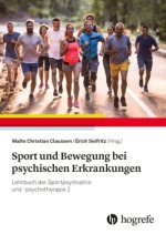 Sport und Bewegung bei psychischen Erkrankungen
