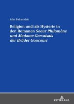 Religion und/als Hysterie in den Romanen 