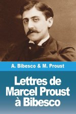 Lettres de Marcel Proust ? Bibesco