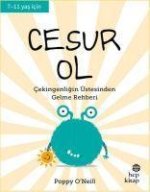 Cesur Ol - Iyi Yasa, Saglikli Ol Serisi