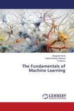 The Fundamentals of Machine Learning