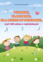 Tupanki klaskanki dla dzieci rytmiczanki