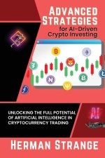 Advanced Strategies for AI-Driven Crypto Investing